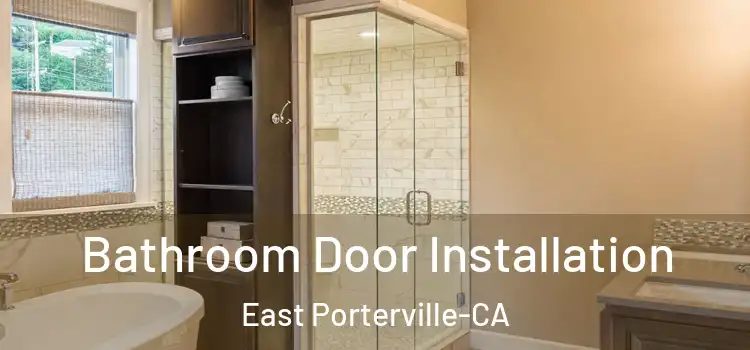  Bathroom Door Installation East Porterville-CA