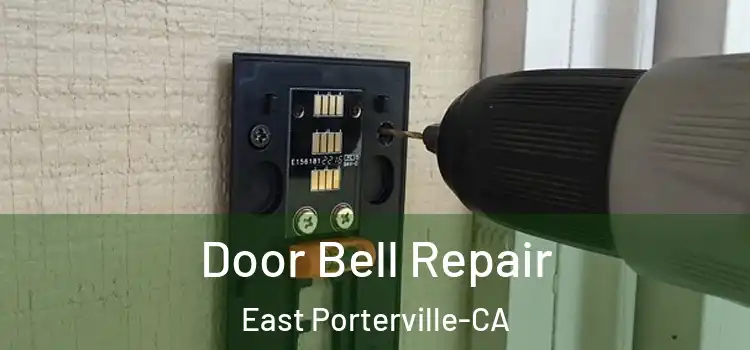  Door Bell Repair East Porterville-CA