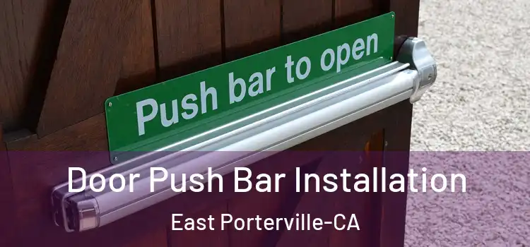  Door Push Bar Installation East Porterville-CA