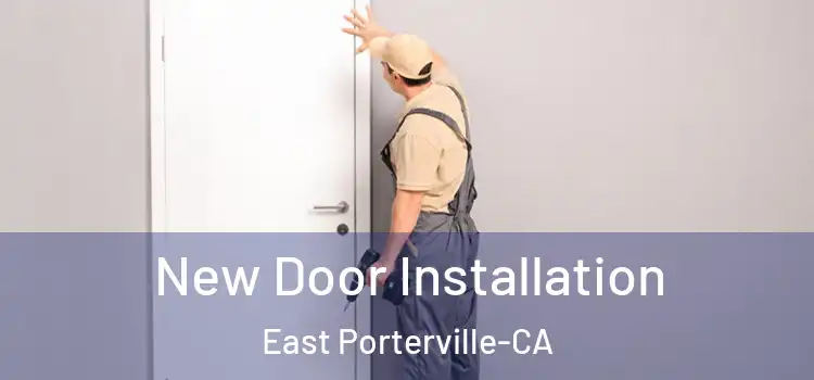  New Door Installation East Porterville-CA