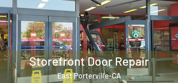  Storefront Door Repair East Porterville-CA